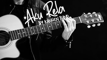 AKU RELA KANGEN BAND LIRIK KARAOKE