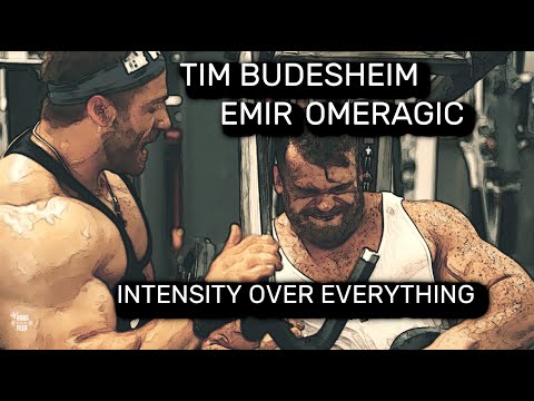 INTENSITY OVER EVERYTHING - TIM BUDESHEIM, EMIR OMERAGIC - BODYBUILDING MOTIVATION