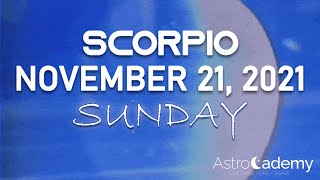Scorpio - Horoscope For Today - November 21, 2021