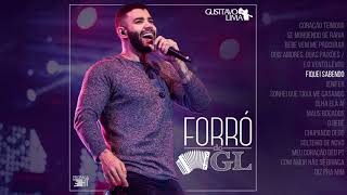Forró do GL - Gusttavo Lima 2019