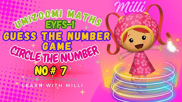 UMIZOOMI MATHS: Read The Number 7| Tracing | Counting Game | Circle The Number 7| Circle 7|EYFS-1|30