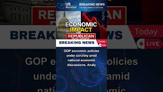 Economic Concerns: Republican Policies and Economic Impact #Shorts