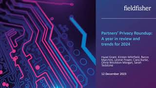 Data privacy: a year in review and trends for 2024