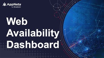 Introducing the Web App Availability Dashboard in AppNeta