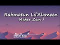 Rahmatun Lil’Alameen Lyrics | Maher Zain