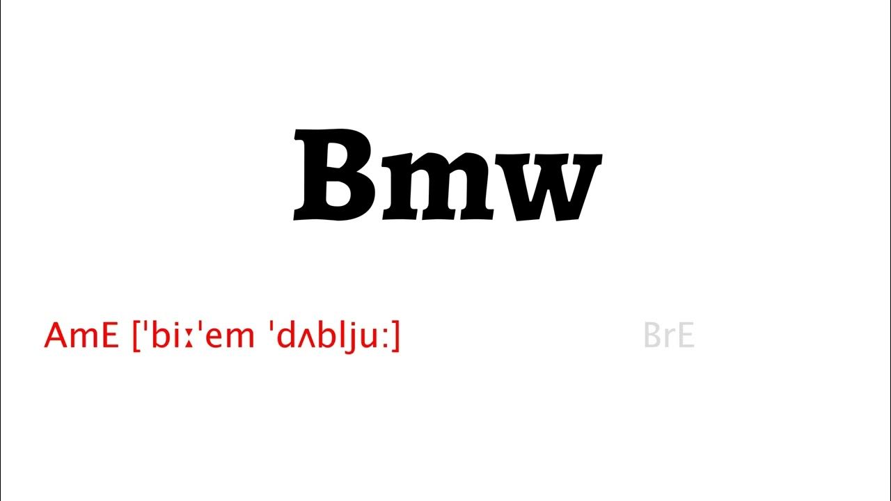 How to Pronounce bmw in American English and British English YouTube