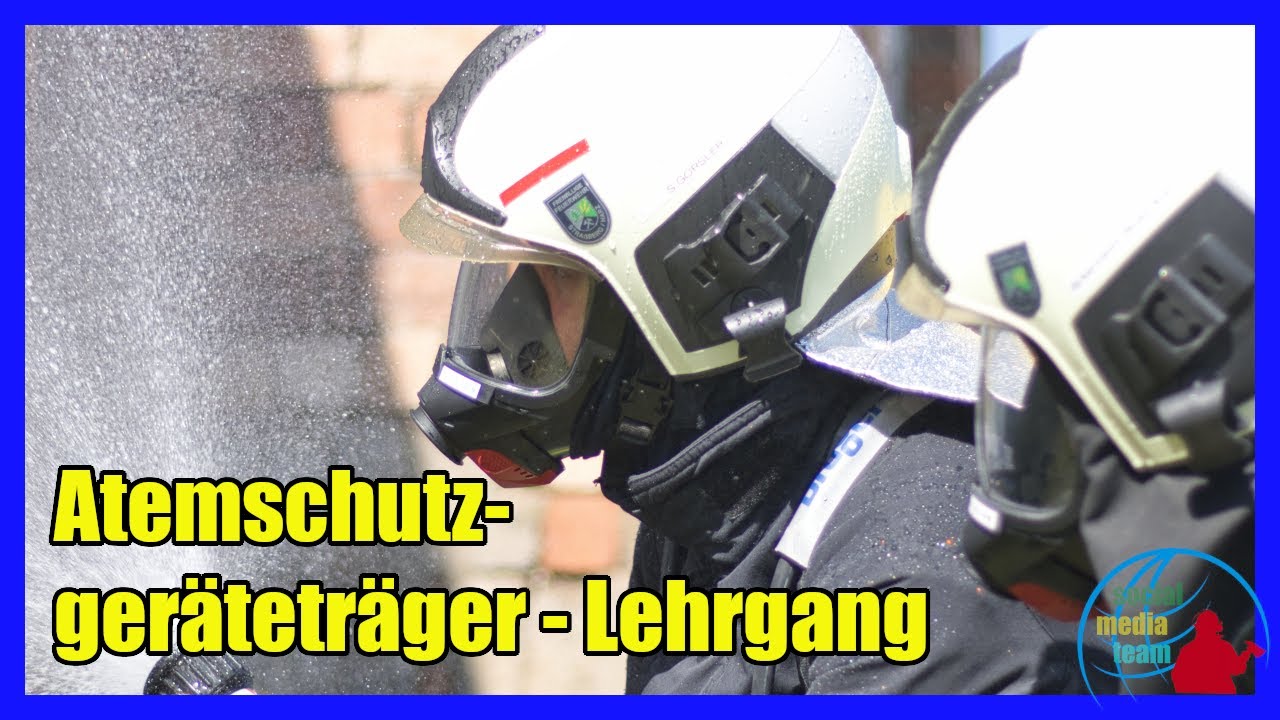 Atemschutzgeräteträger Ausbildung - praktische Ausbildung