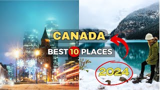 Travel vlog - Canadian Delights: Unveiling 10 Amazing Places to Visit - Travel Guide