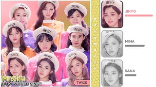 How Would TWICE Sing 'Mr.Chu' by APINK? (Line Distribution) Color Coded [KOFI REQUESTED]