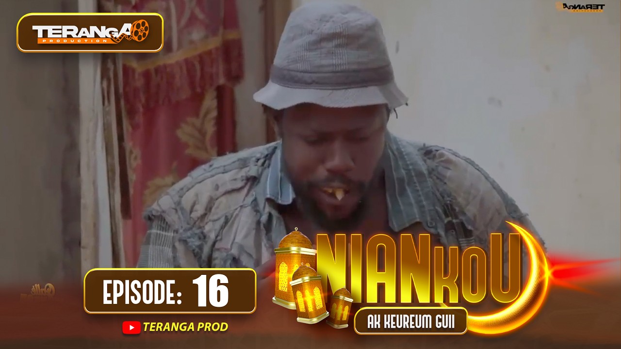 NIANKOU AK KEUREUM GUI - RAMADAN 2026 - ÉPISODE 16 - RMB