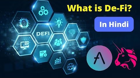 What is DEFI explained in simple Hindi | Defi, Dapps, Dex | Aave, Uniswap | FinbusIndia