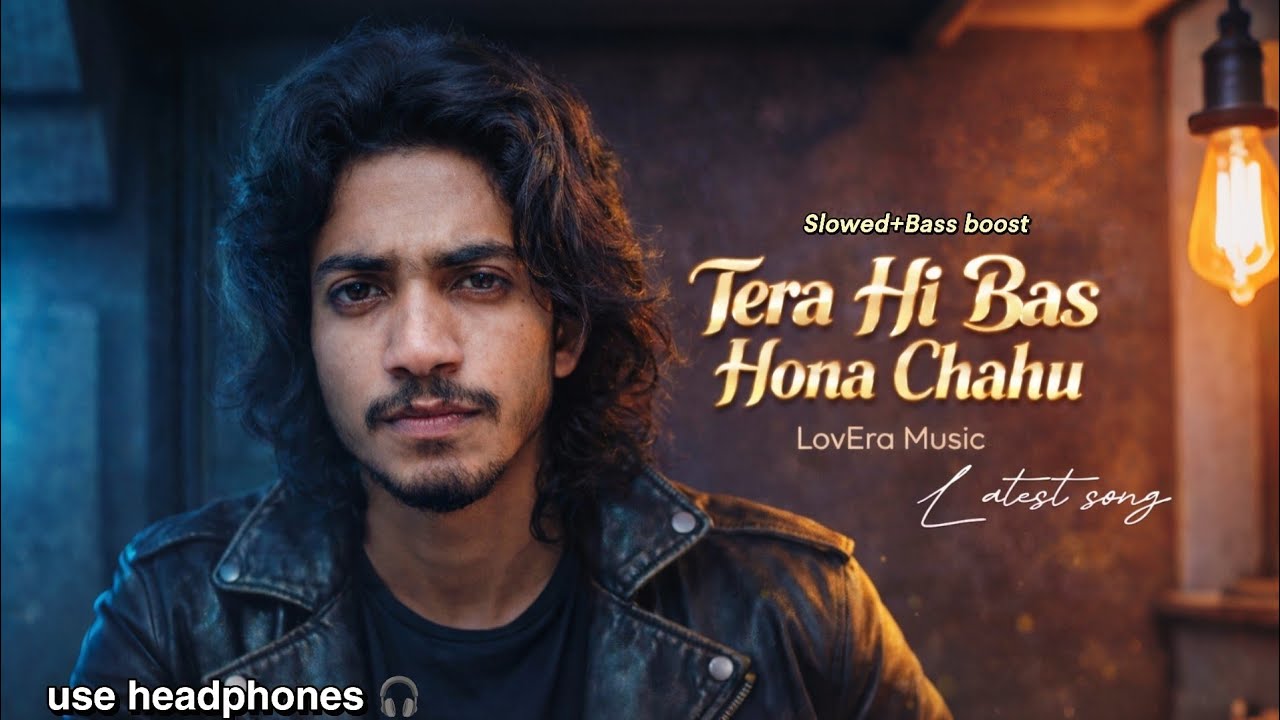 Tera Hi Bas Hona Chahu ❤️ | Deep Romantic Love Song 2026 | Heart Touching Hindi Love Song | Official