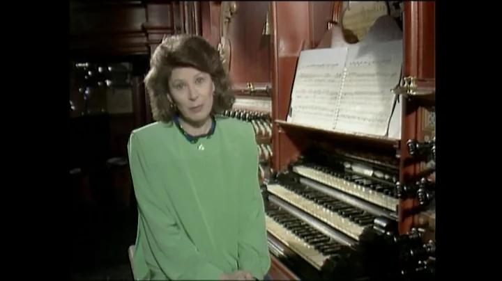 Gillian Weir - Explanation of the Organ