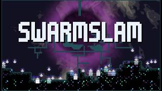 Swarmslam - Demo Trailer