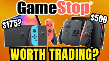 Should You Trade Your Switch for Switch 2 at GameStop?