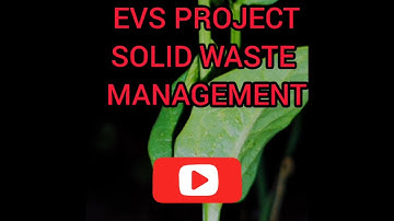 //EVS PROJECT//SOLID WASTE MANAGEMENT#BEST PROJECT//🙏please subscribe to my channel