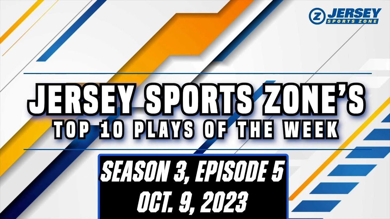 JSZ-TV Top 10 Plays of the Week! | Season 3 Episode 5 | Oct. 10, 2023