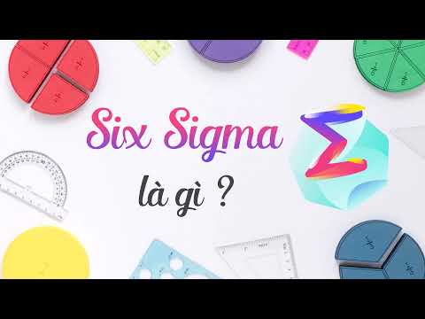 Video: Một số đặc điểm của Six Sigma là gì?