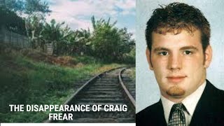 The Disappearance of Craig Frear