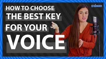 4 Steps To Choose The Best Key For Your Voice | 30 Day Singer