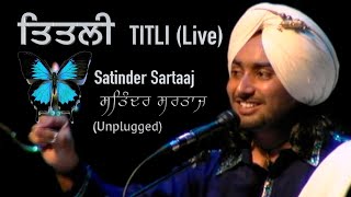 Satinder Sartaaj - Titli  ਸਤਿੰਦਰ ਸਰਤਾਜ - ਤਿਤਲੀ  Amazing Live Performance - Surrey, Canada Resimi