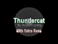 Thundercat  funny thing extra beat mix