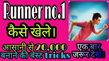 Runner no.1 की बेस्ट tricks , how to cover 20,000 score एक बार जरूर देखें।