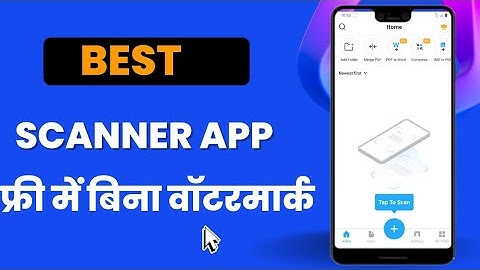 Best Scanner App In India || Best Scanner App Without Watermark Free || Scanner App Review 2022