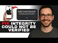 How to Fix “This App Cannot Be Installed – Integrity Could Not Be Verified” Error