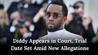 Family Attends Sean Combs Hearing, Trial Date Set | AA1I