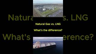 Natural Gas vs. LNG: What's the Difference?