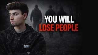 Lesson 4: The Truth About Losing People When You Start Growing