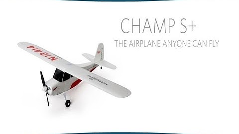 HobbyZone Champ S+ RTF & BNF Overview