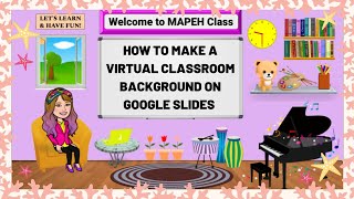 How to Make a Virtual Classroom Background on Google Slides