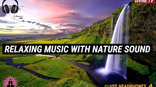 Relaxing Music With Nature Sound | Peaceful and Enchanting Music screenshot 5