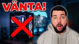 Köp Inte Ny Dator Än Detta Händer 2026