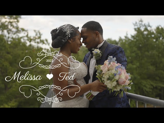 Melissa & Ted Wedding Highlight Video