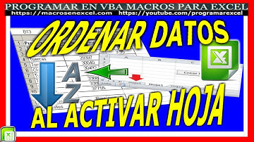 72 ❤️Como ORDENAR DATOS 🔥 Automáticamente al ACTIVAR HOJA en EXCEL VBA