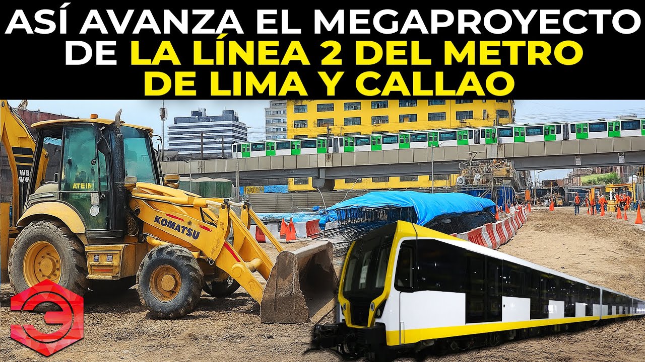 Así Avanza el Megaproyecto de la Línea 2 del Metro de Lima y Callao