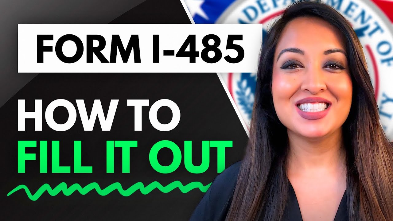 USCIS Form I-485: An EASY step-by-step guide!