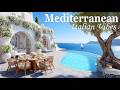 Chill Mediterranean Music 🎶 Relaxing Italian &amp; Mediterranean Coast Views🎶