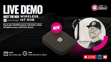 Introducing the New Datacake Gateway: From Unboxing to Deployment in Minutes