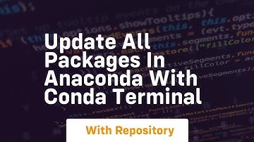 Update all packages in anaconda with conda terminal