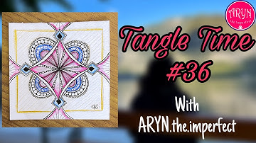 Tangle time #36 | Draw with Aryn | Pattern  Brrrst | Zentangle Inspired Art ZIA | water colour