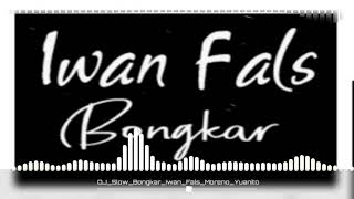 Dj slow bongkar Iwan Fals