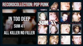Sum 41 - In Too Deep (HQ Audio)