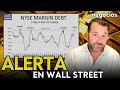 Alerta en Wall Street: el Margin Debt marca niveles de burbuja y anticipa una corrección inminente