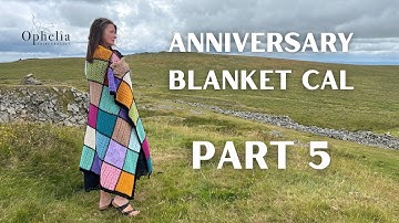 Jubileumdeken 2025 | Deel 5 | Ophelia praat over haken