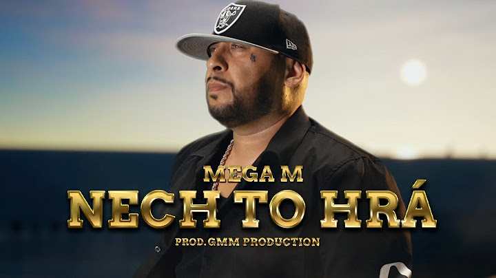 Mega M - NECH TO HRA (prod. GMM Production) |Official Video|