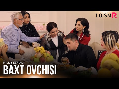 Baxt ovchisi 1-qism (milliy serial) | Бахт овчиси 1-кисм (миллий сериал)